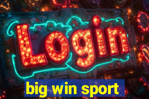 big win sport