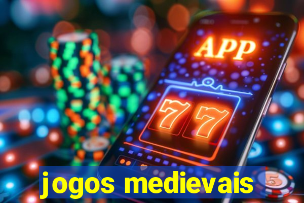 jogos medievais