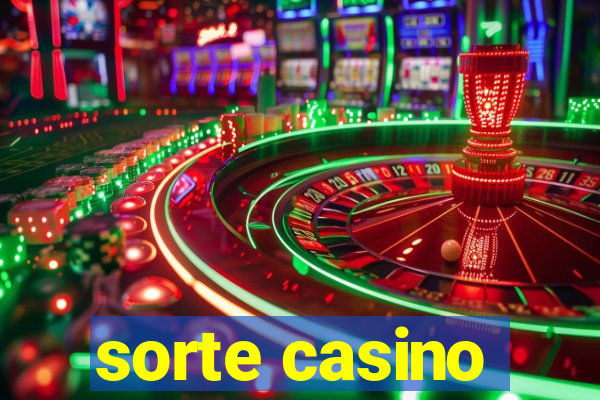 sorte casino