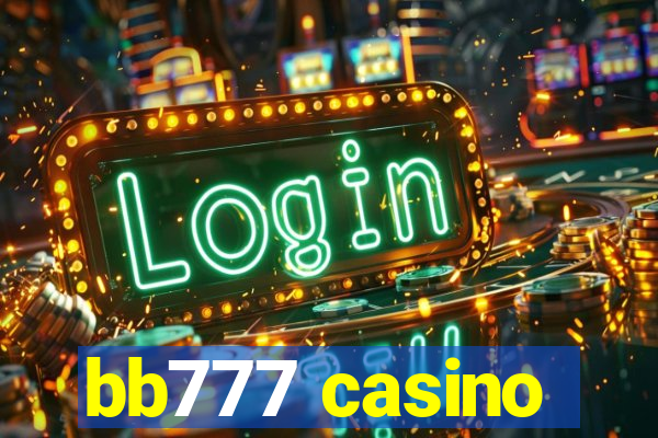 bb777 casino