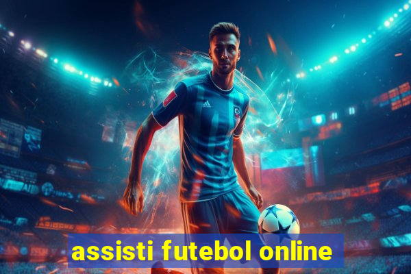 assisti futebol online