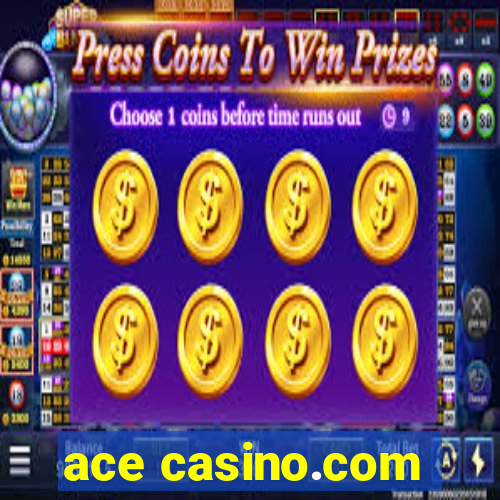 ace casino.com