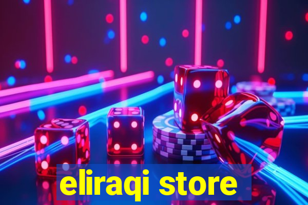 eliraqi store