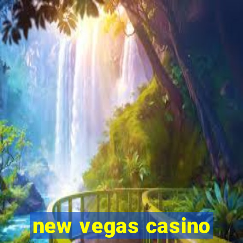 new vegas casino