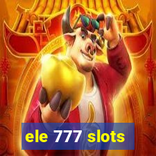 ele 777 slots