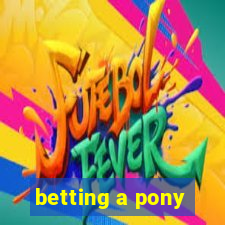 betting a pony