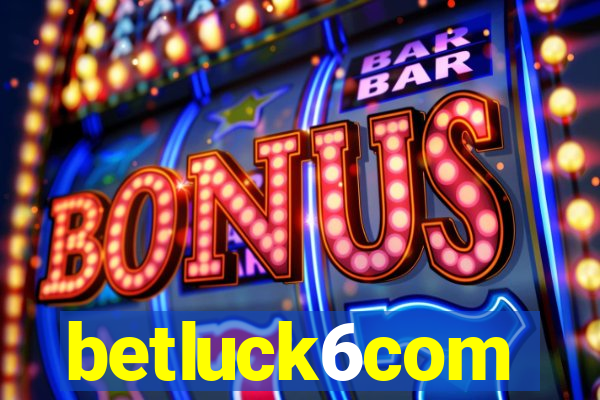 betluck6com