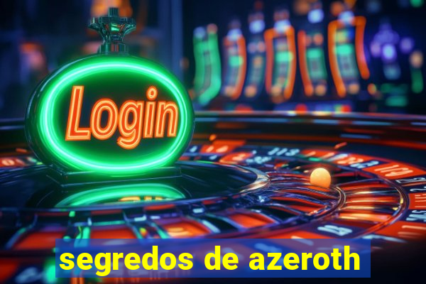 segredos de azeroth