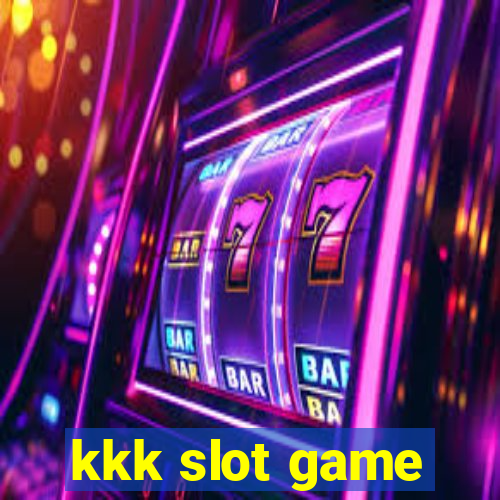 kkk slot game