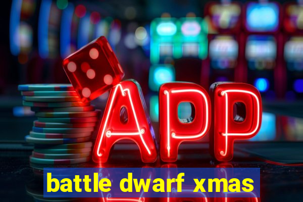 battle dwarf xmas