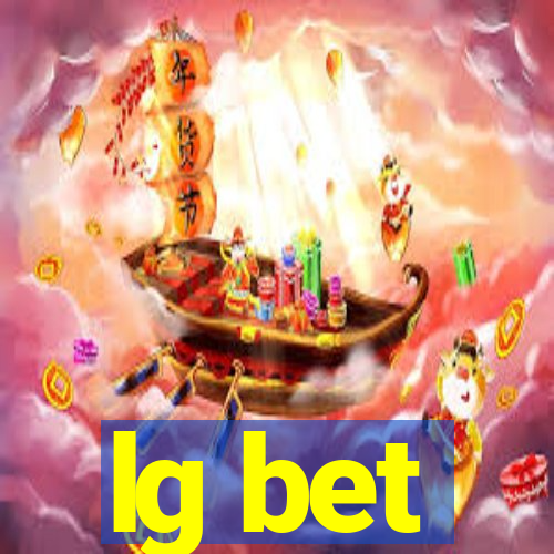 lg bet