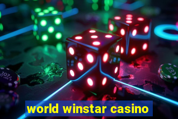 world winstar casino