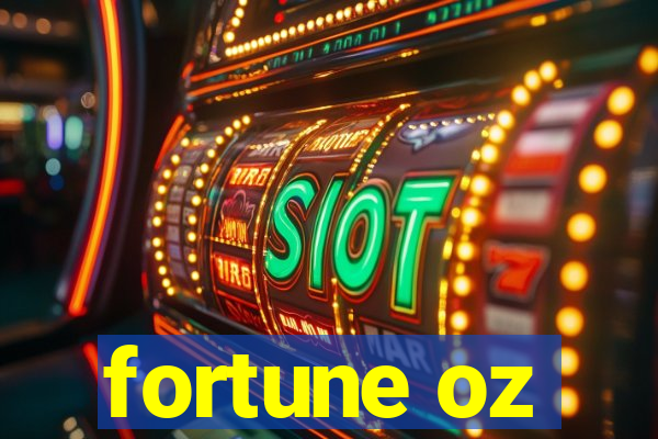 fortune oz