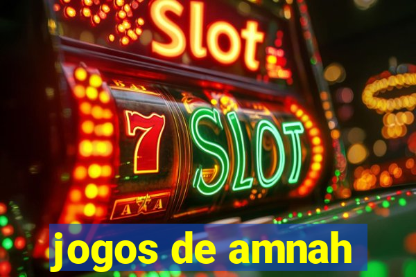 jogos de amnah