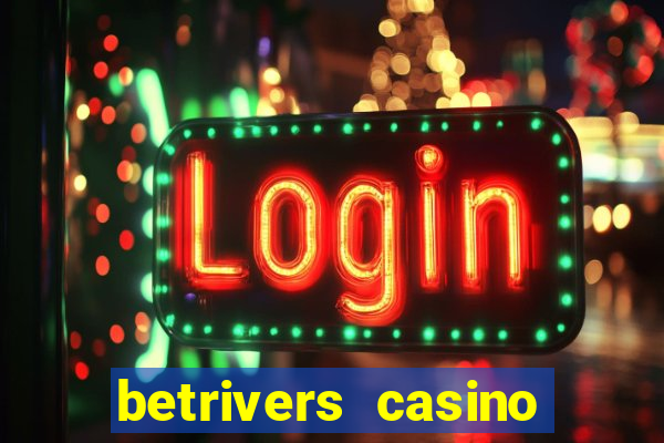 betrivers casino app nj