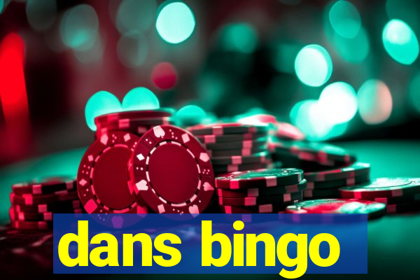 dans bingo