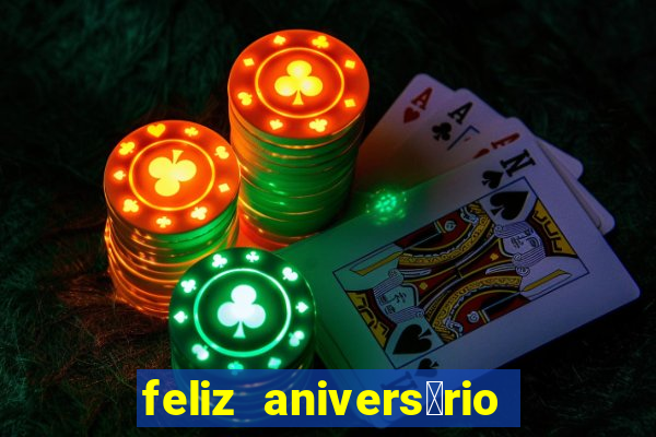 feliz anivers谩rio amor tumblr