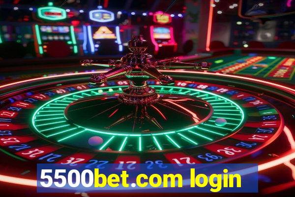 5500bet.com login