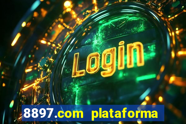 8897.com plataforma de jogos