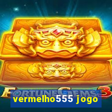 vermelho555 jogo