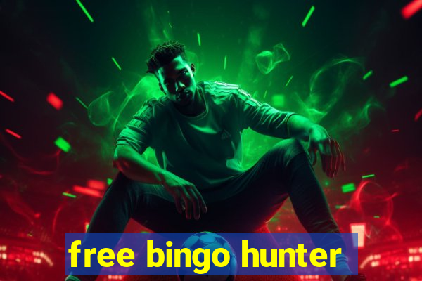 free bingo hunter