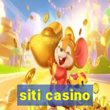 siti casino