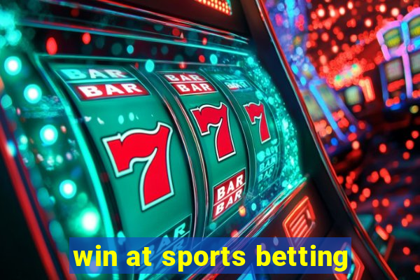 win at sports betting