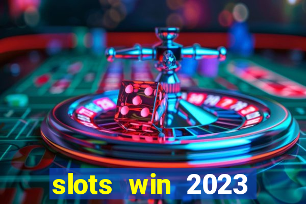 slots win 2023 paga mesmo