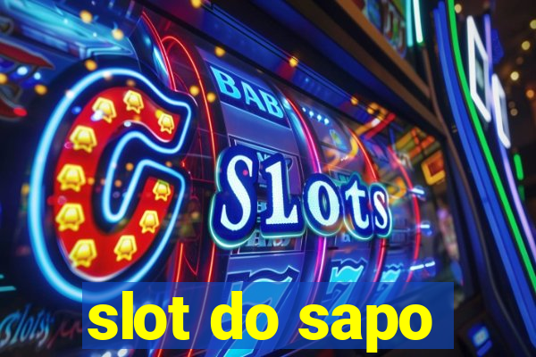 slot do sapo