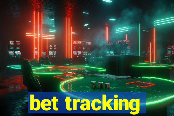 bet tracking