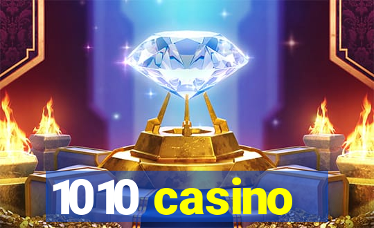 1010 casino