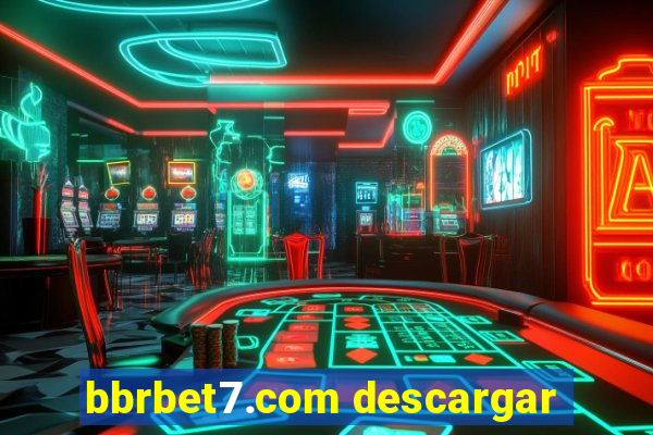 bbrbet7.com descargar