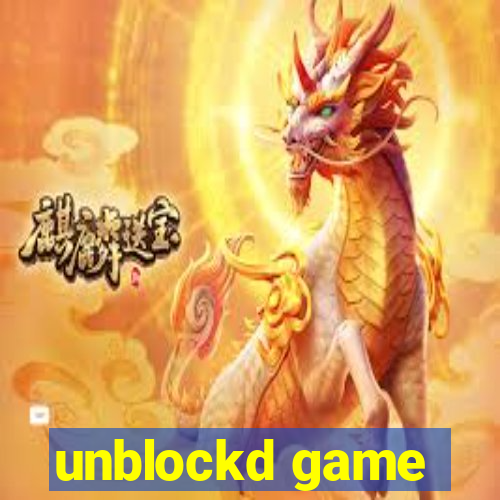 unblockd game