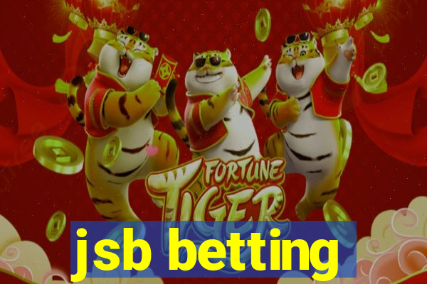 jsb betting