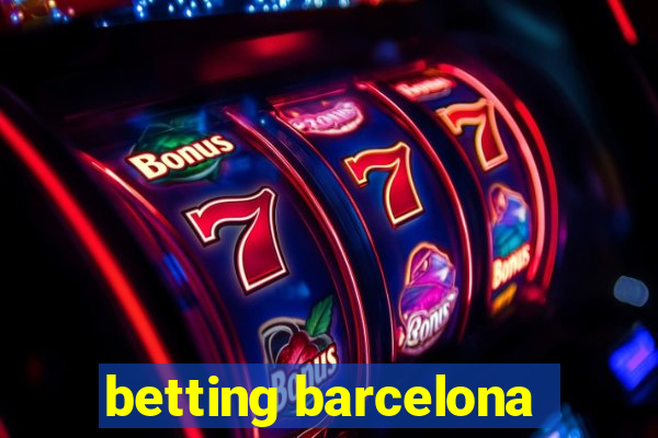 betting barcelona