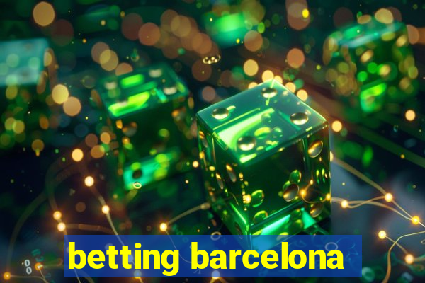 betting barcelona