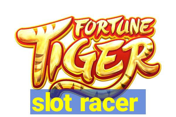 slot racer