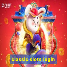 classic slots login