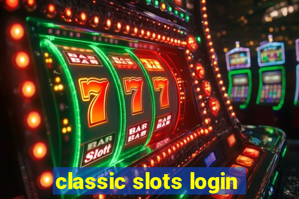 classic slots login