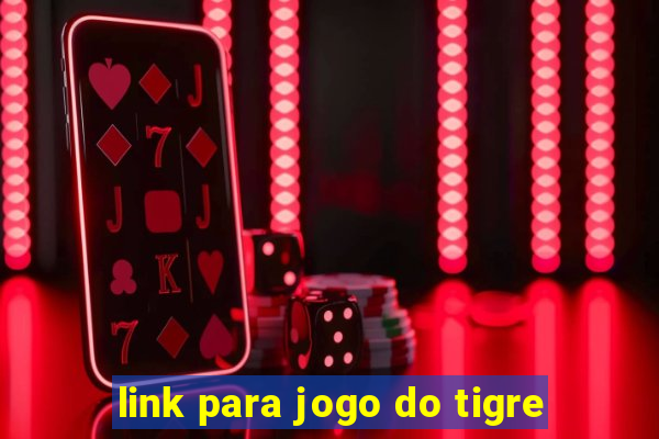 link para jogo do tigre