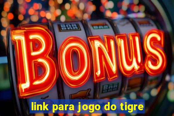 link para jogo do tigre