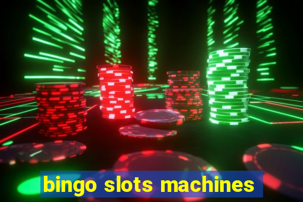 bingo slots machines