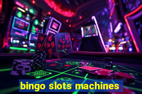 bingo slots machines