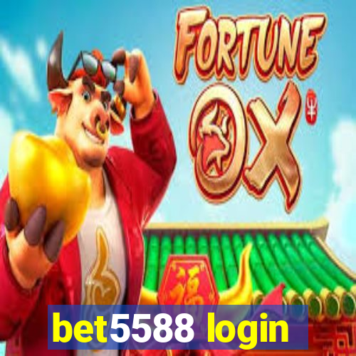 bet5588 login