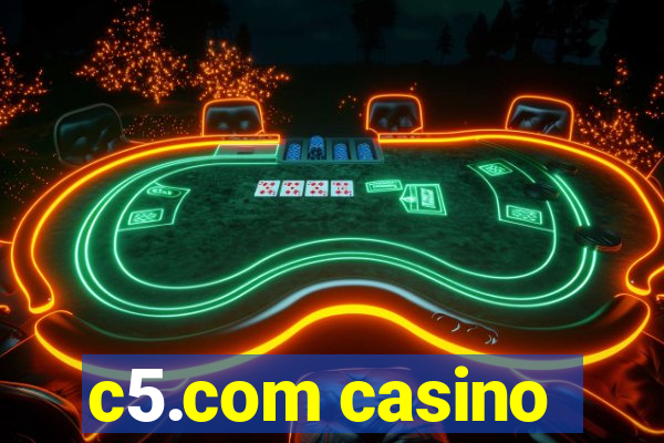 c5.com casino