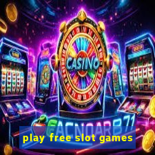 play free slot games