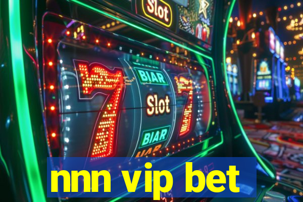 nnn vip bet