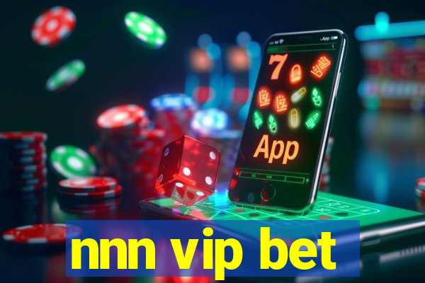 nnn vip bet