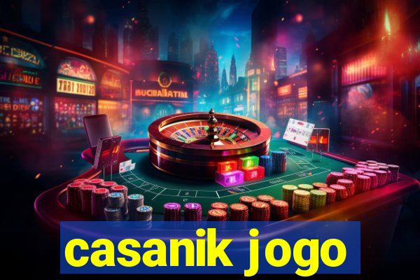 casanik jogo