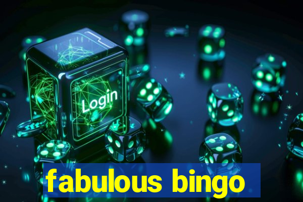 fabulous bingo